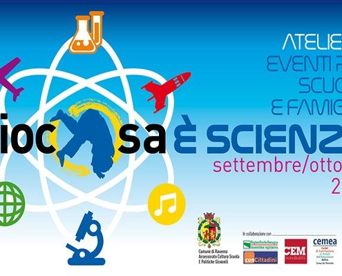GiocOsa è Scienza - atelier a porte aperte Ravenna settembre ottobre 2023